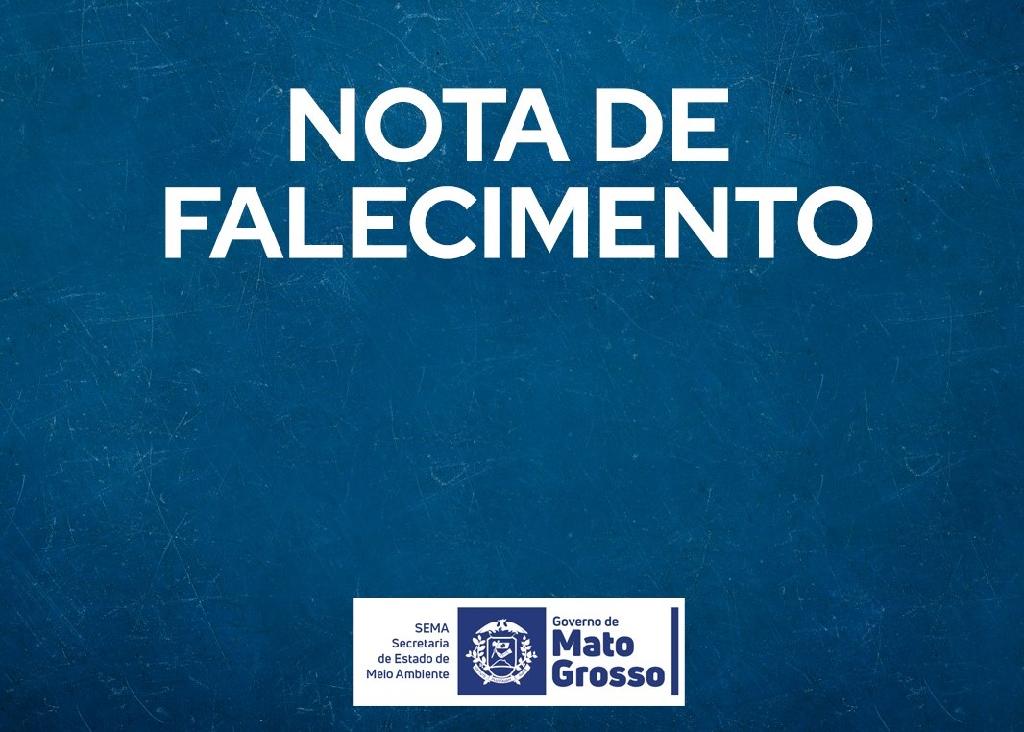 Sema-MT lamenta falecimento do servidor Orneci Franco da Silva