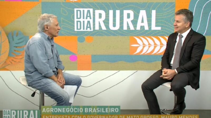 Governador: ações do Estado tem fomentado a agroindustrialização em Mato Grosso