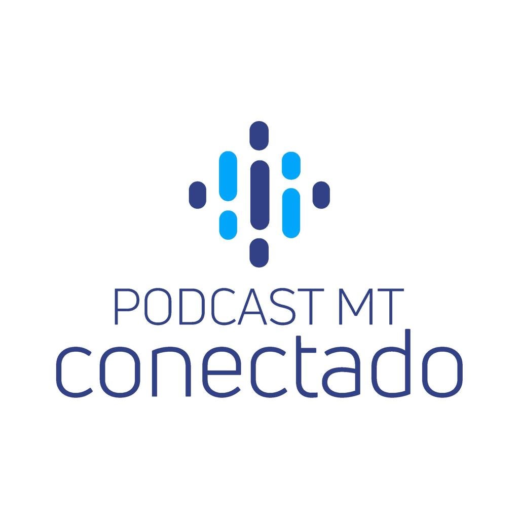 Governo disponibiliza Podcast MT Conectado, disponível no Spotify