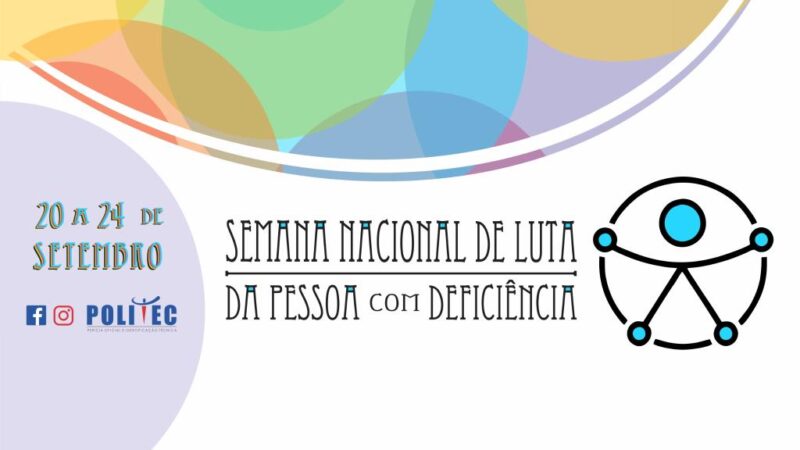 Politec terá semana dedicada ao atendimento às pessoas com deficiência
