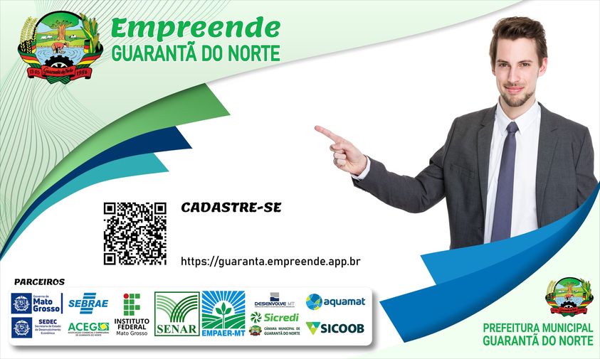 “Empreende Guarantã do Norte”: venha ser protagonista do desenvolvimento