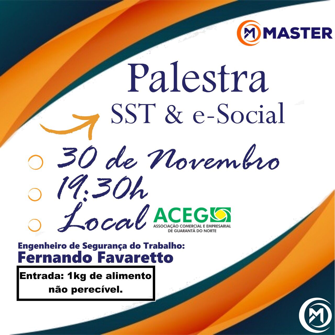 ACEG, estará realizando palestra SST& e Social