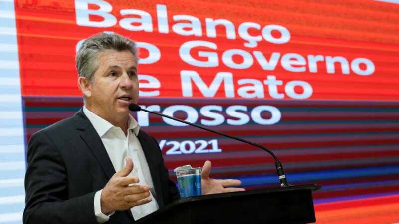 Governador faz balanço das principais entregas: “Mato Grosso evoluiu em todas as áreas”
