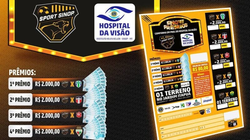 Sport Sinop lança cartela de Show de Prêmios em prol do Hospital da Visão