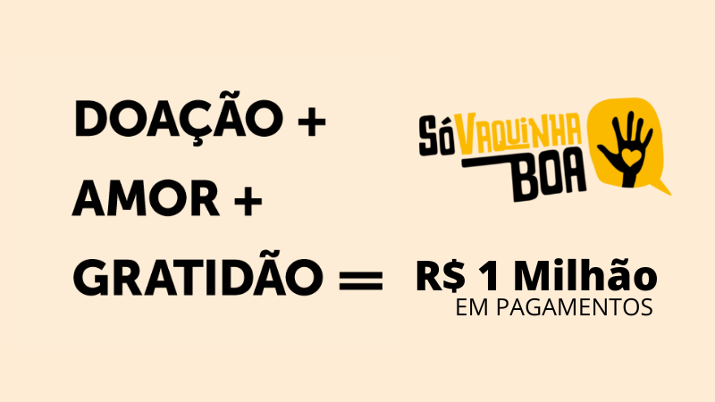 Só Vaquinha Boa comemora R$ 1 milhão em arrecadação de campanhas