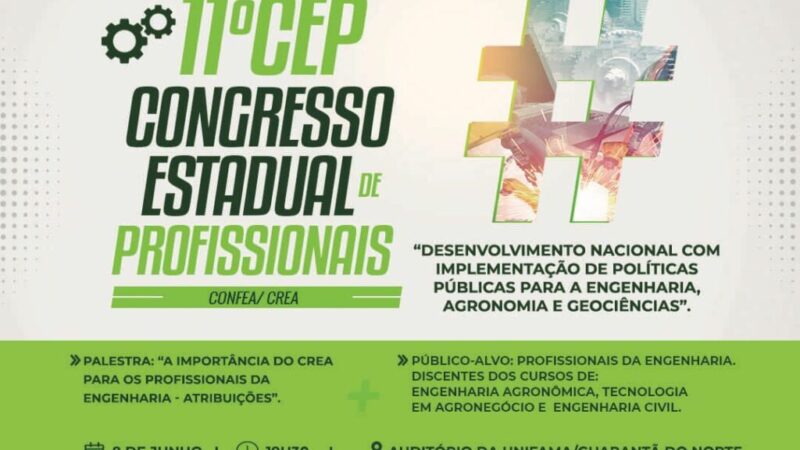 11º CEP: Congresso Estadual de Profissionais – CONFEA/CREA será realizado na Faculdade UNIFAMA