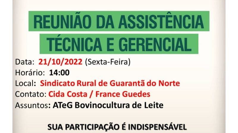 Sindicato Rural de Guarantã do Norte e ATeG, estarão realizando reunião para tratar sobre a bovinocultura de leite