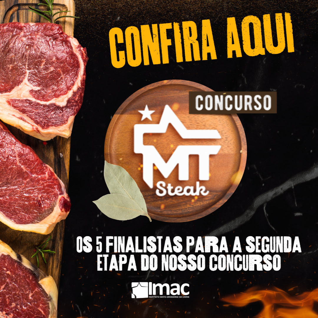 MT Steak: definidos finalistas do concurso que irá escolher o corte bovino símbolo de MT