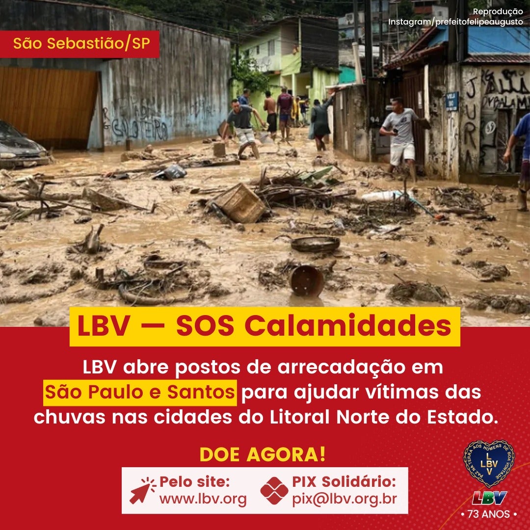 LBV abre postos de doações em prol das vítimas das chuvas no Litoral Norte de SP