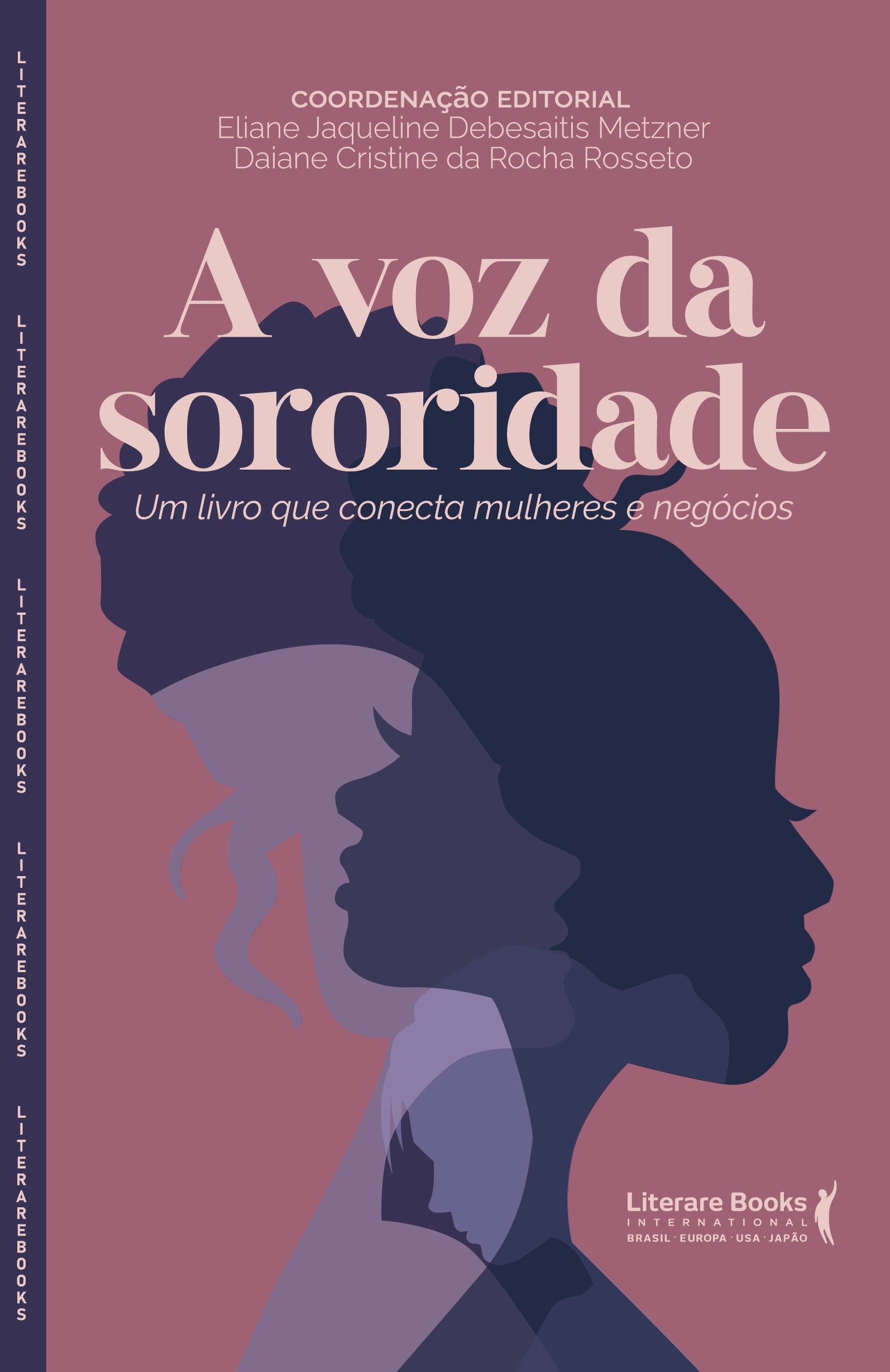 A voz da sororidade: livro promove inspiração coletiva para o empoderamento feminino