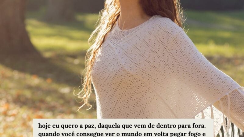 hoje eu só quero a paz.