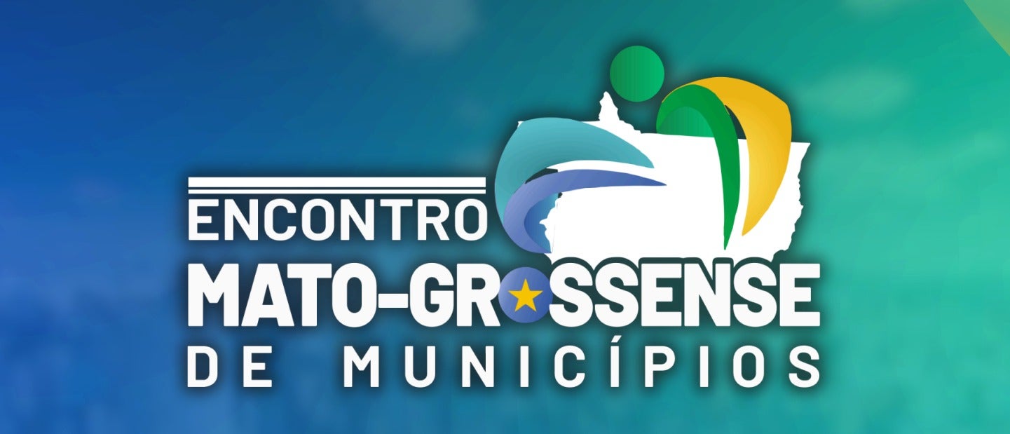 Encontro Mato-grossense de Municípios terá painéis técnicos sobre os principais desafios da gestão pública