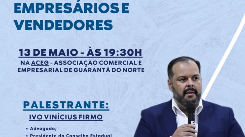 Com parceria do Procon e Prefeitura Municipal, ACEG Estará realizando palestra com Dr. Ivo Vinícius Firmo