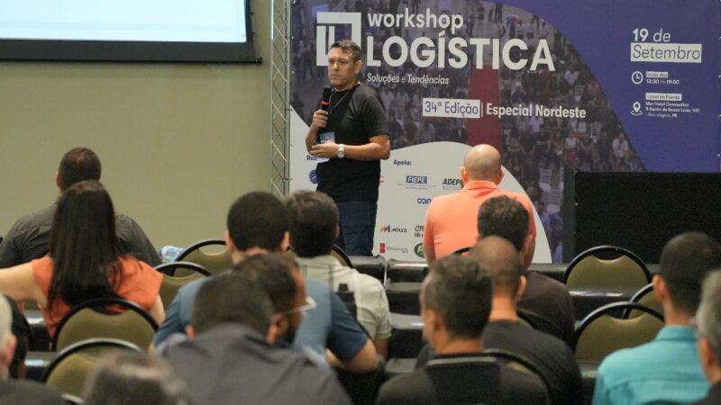 39º Workshop de Logística: Soluções e Tendências desembarca no Recife com novidades para o setor