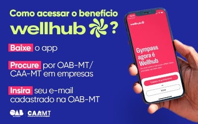 CAA/MT lança Wellhub e dá início ao Mês da Advocacia com foco na saúde e bem-estar