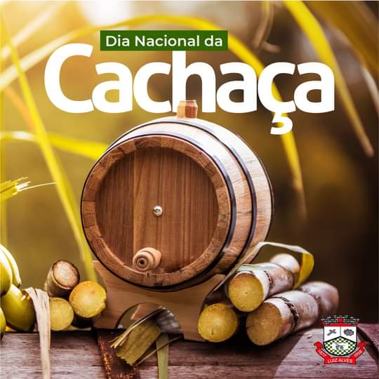 13 DE SETEMBRO – DIA NACIONAL DA CACHAÇA