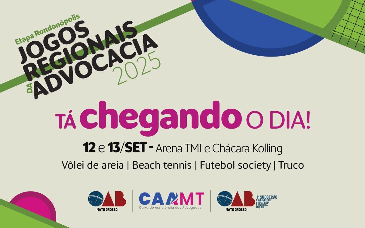 Neste fim de semana, Rondonópolis recebe os Jogos Regionais da Advocacia