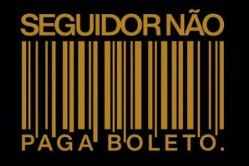 Número de seguidores não paga boleto