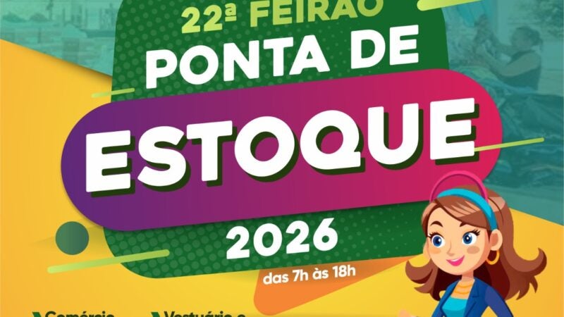 ACEG estará realizando o 22º Feirão Ponta de Estoque em Guarantã do Norte