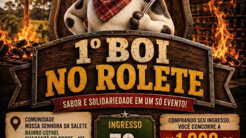 ACEG e Sindicato Rural estarão realizando o 1º Boi no Rolete em Guarantã do Norte