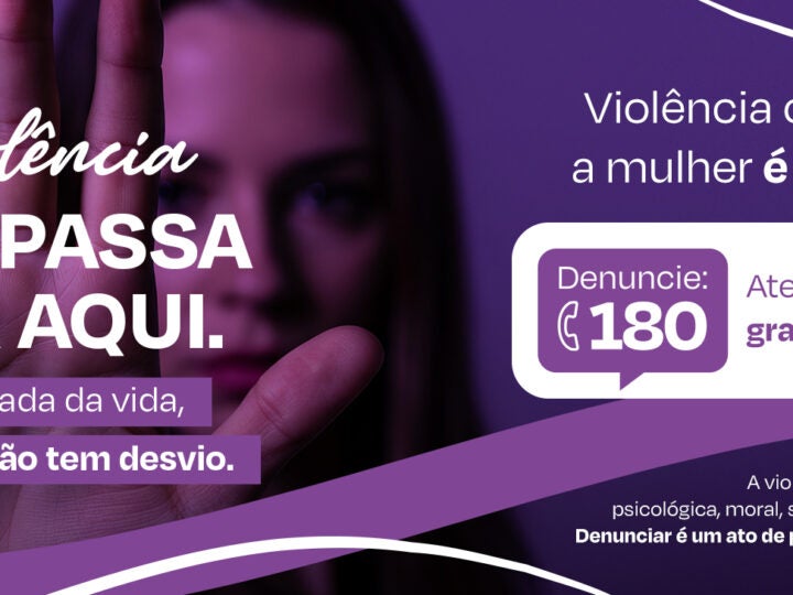 Via Brasil lança campanha de conscientização contra a violência contra a mulher