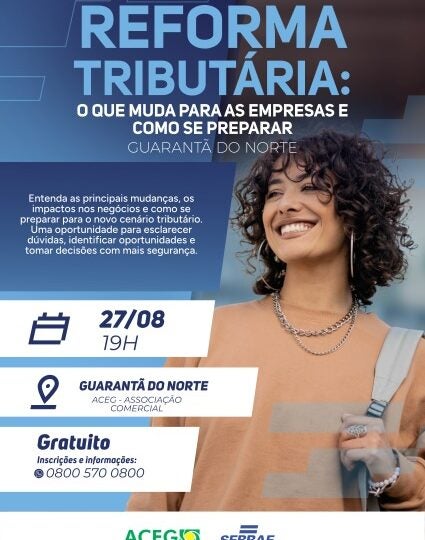 SEBRAE estará realizando uma palestra intitulada “Reforma Tributária”